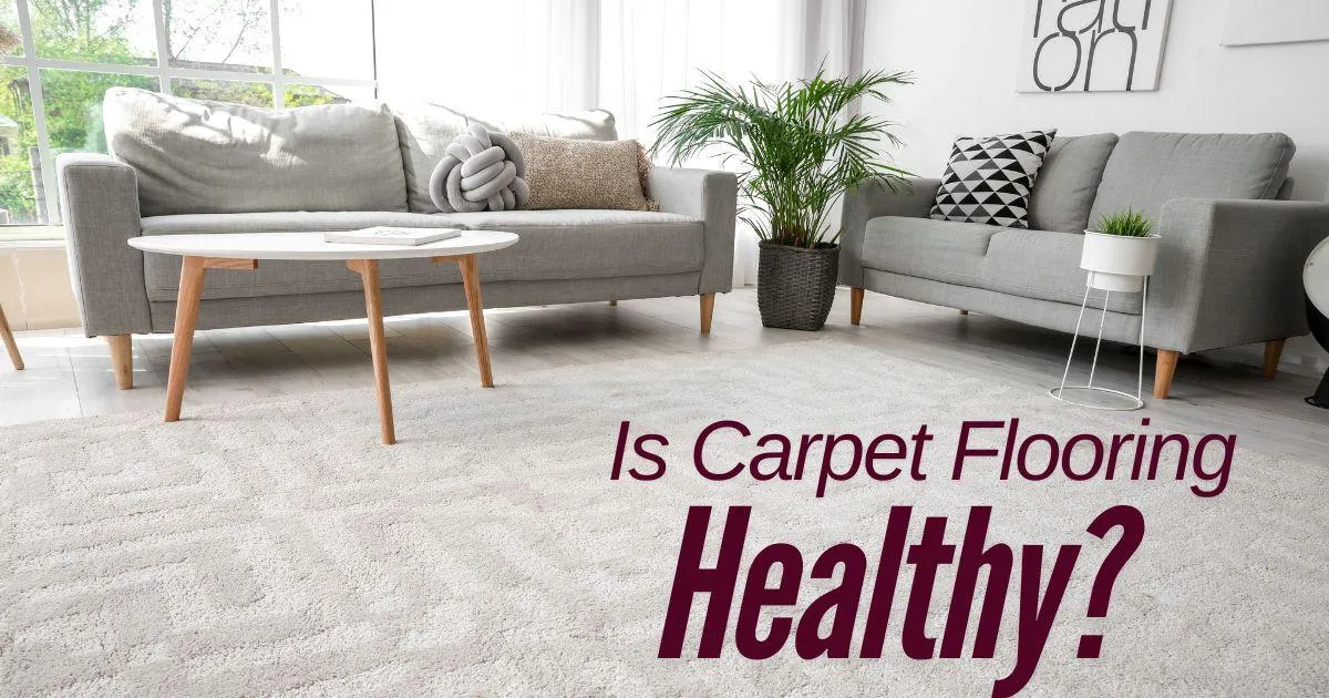 Is Carpet Flooring Healthy? | Tyrer Wholesale Flooring