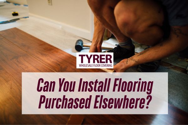 Can You Install Flooring Purchased Elsewhere?