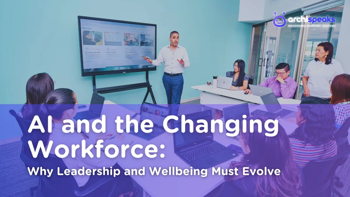 AI and the Changing Workforce: Why Leadership and Wellbeing Must Evolve