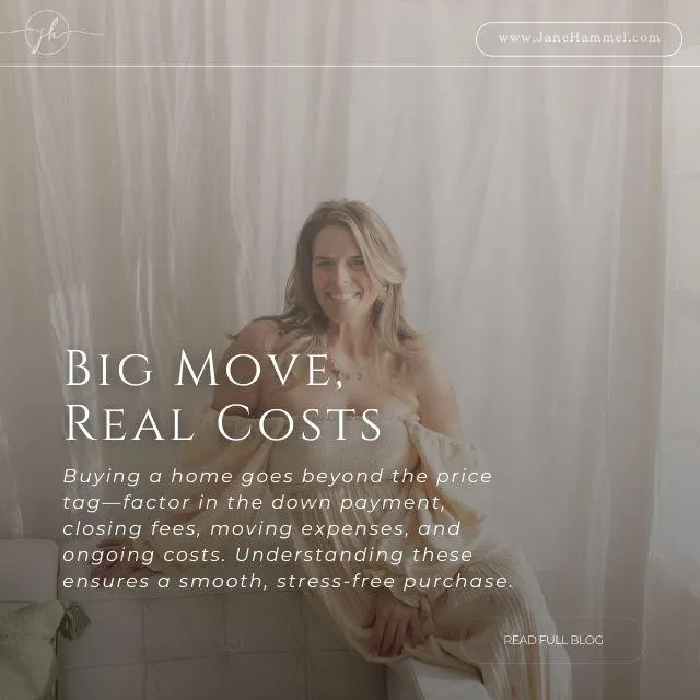Breaking Down the Costs of Your Big Move: A Guide to Buying a House