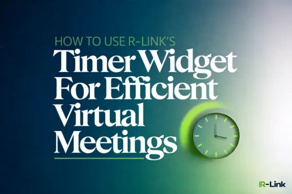 A professional blog header image featuring the title "How to Use R-Link's Timer Widget For Efficient Virtual Meetings" in white text against a gradient background that transitions from deep blue to bright green. The text is arranged in a hierarchical layout with "Timer Widget" prominently displayed. A glowing green clock icon appears on the right side of the image, and the R-Link logo is subtly placed in the bottom right corner. The overall design suggests efficiency and time management in a virtual meeting context.