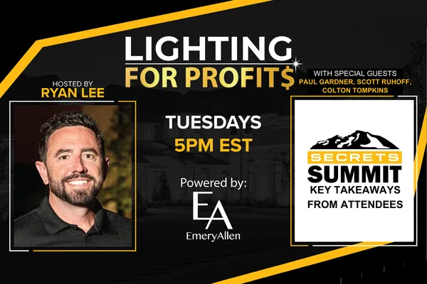 Lighting for Profits Podcast with Secrets Summit 2024