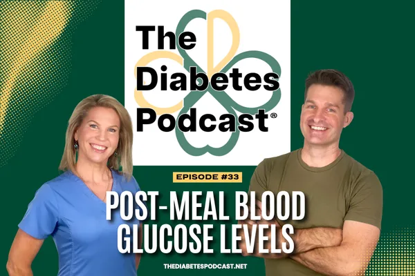 EP033: Post-Meal Blood Glucose Levels