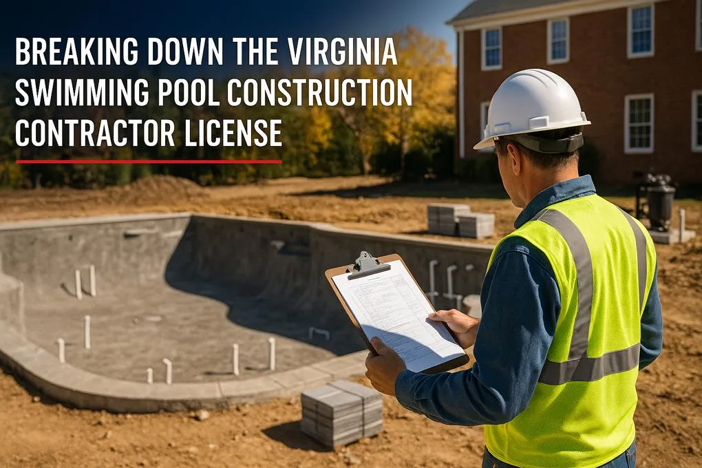 Virginia Pool Contractor License: Requirements & Exam Guide
