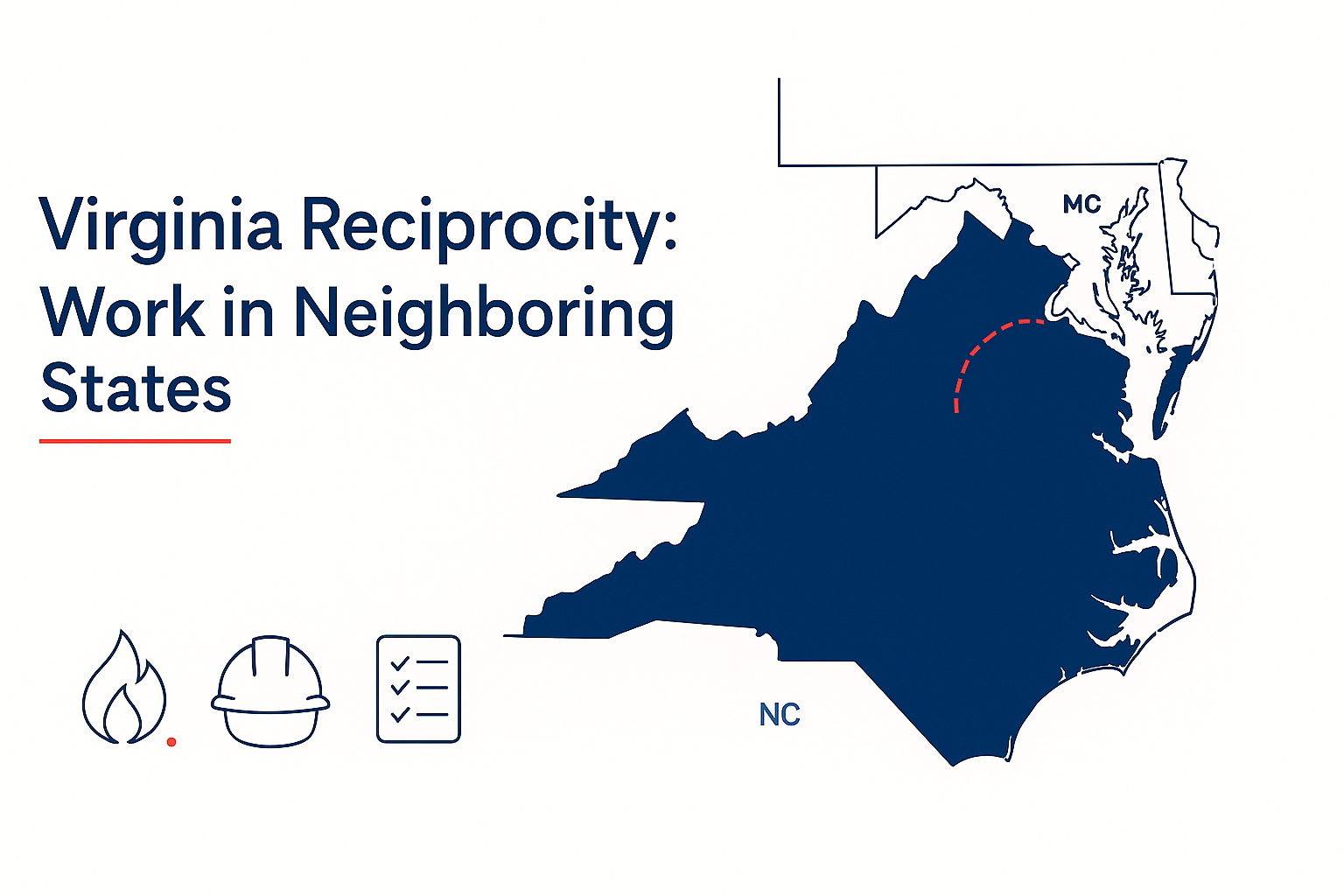 Virginia Reciprocity - How to Work in Neighboring States