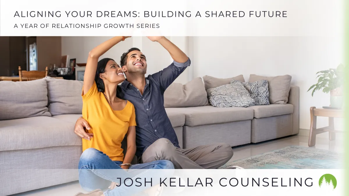 Aligning Your Dreams: Building a Shared Future