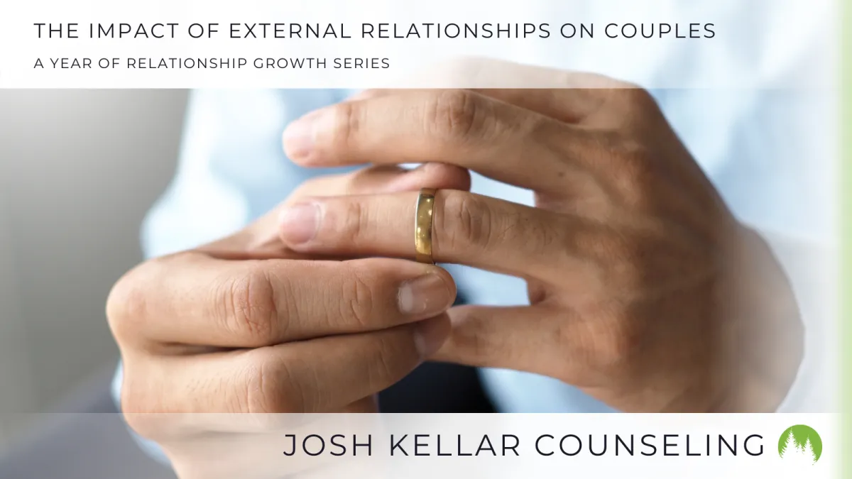 The Impact of External Relationships on Couples: Finding Balance and Harmony