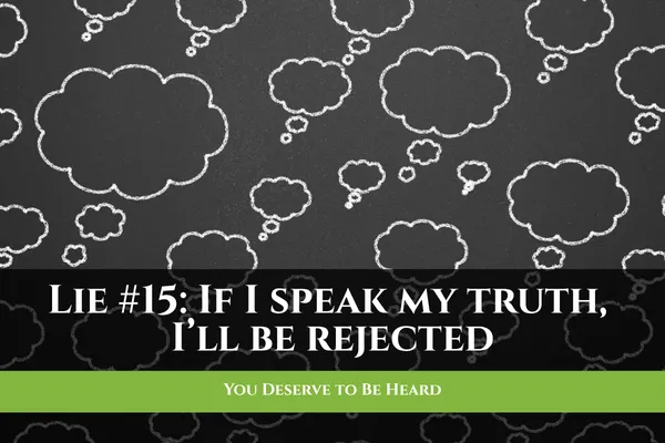 You Deserve to Be Heard