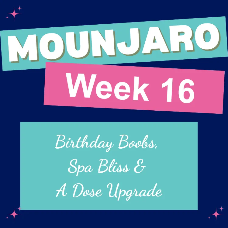 Birthday Boobs, Spa Bliss & A Dose Upgrade