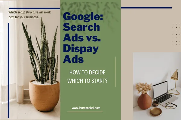 How to choose between Search Ads and Display Ads