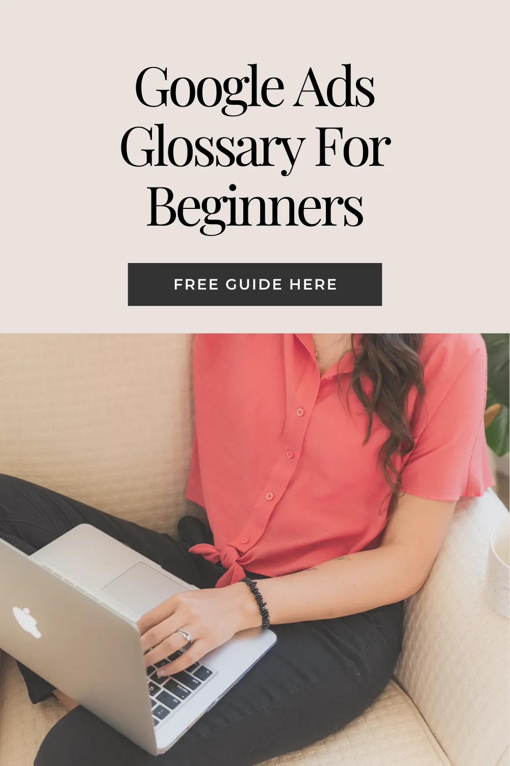 Google Ads Glossary For Beginners