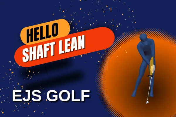 3. Common Mistakes in Shaft Lean | Identifying Errors