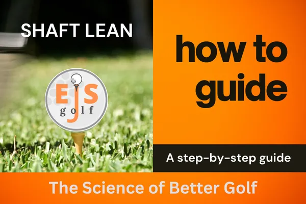 Shaft Lean: How to Guide