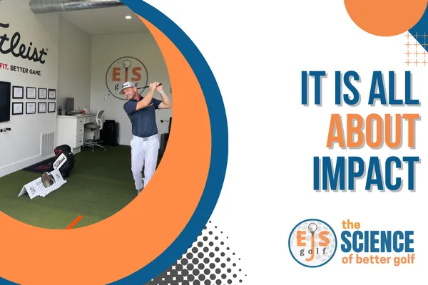 The Truth About Impact: Why Focusing on the Moment of Truth Transforms Your Golf Swing Forever