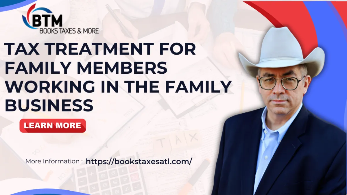 Tax Treatment for Family Members Working in the Family Business