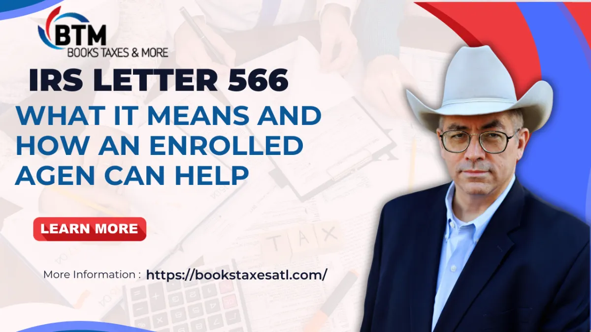 Understanding IRS Letter 566 and How an Enrolled Agent Can Help