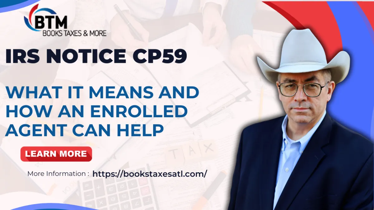 What Is IRS Notice CP59 and How an Enrolled Agent Can Help