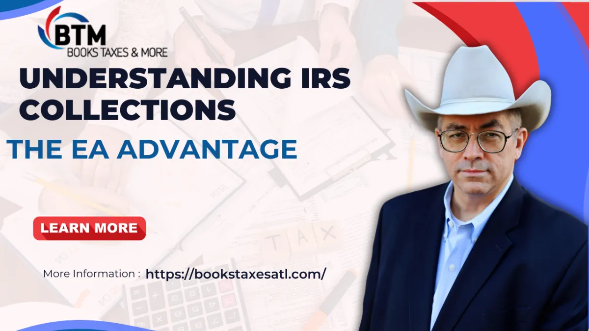 Understanding IRS Collections: The EA Advantage 