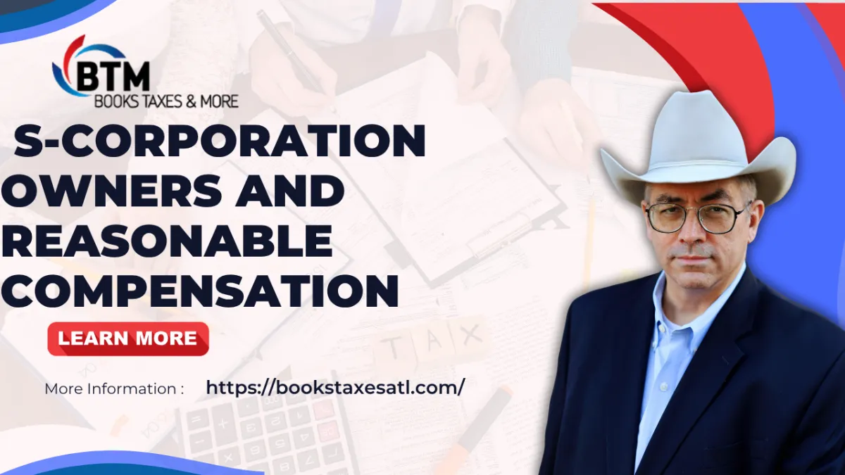 Why Every S-Corporation Owner Needs a Reasonable Compensation Basis