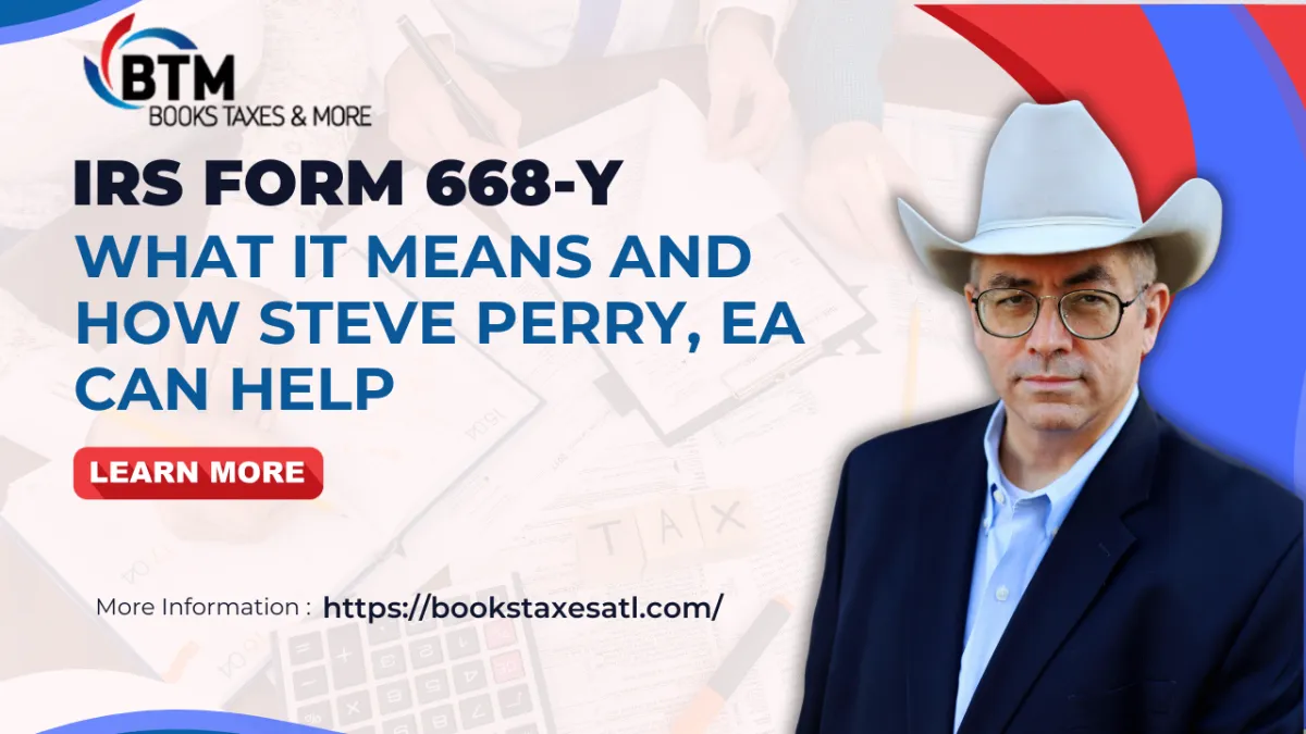 Understanding IRS Form 668-Y: How Steve Perry, EA Can Help You Navigate Federal Tax Liens