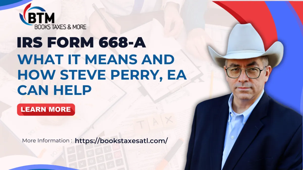 Understanding IRS Form 668-A and How Steve Perry, EA Can Help Protect Your Assets