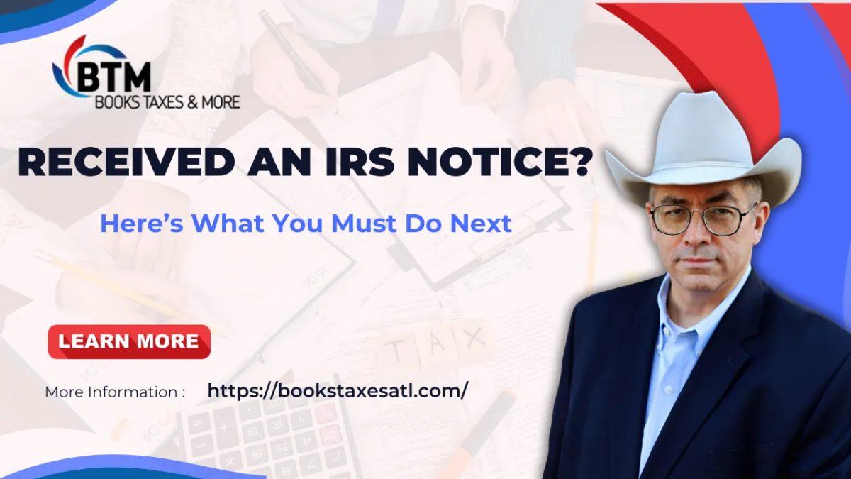 Received an IRS Notice? Here’s What You Must Do Next
