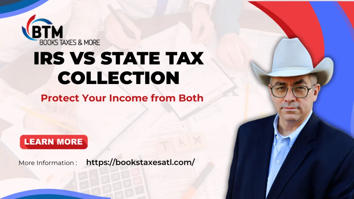 IRS vs State Tax Collection: Protect Your Income from Both