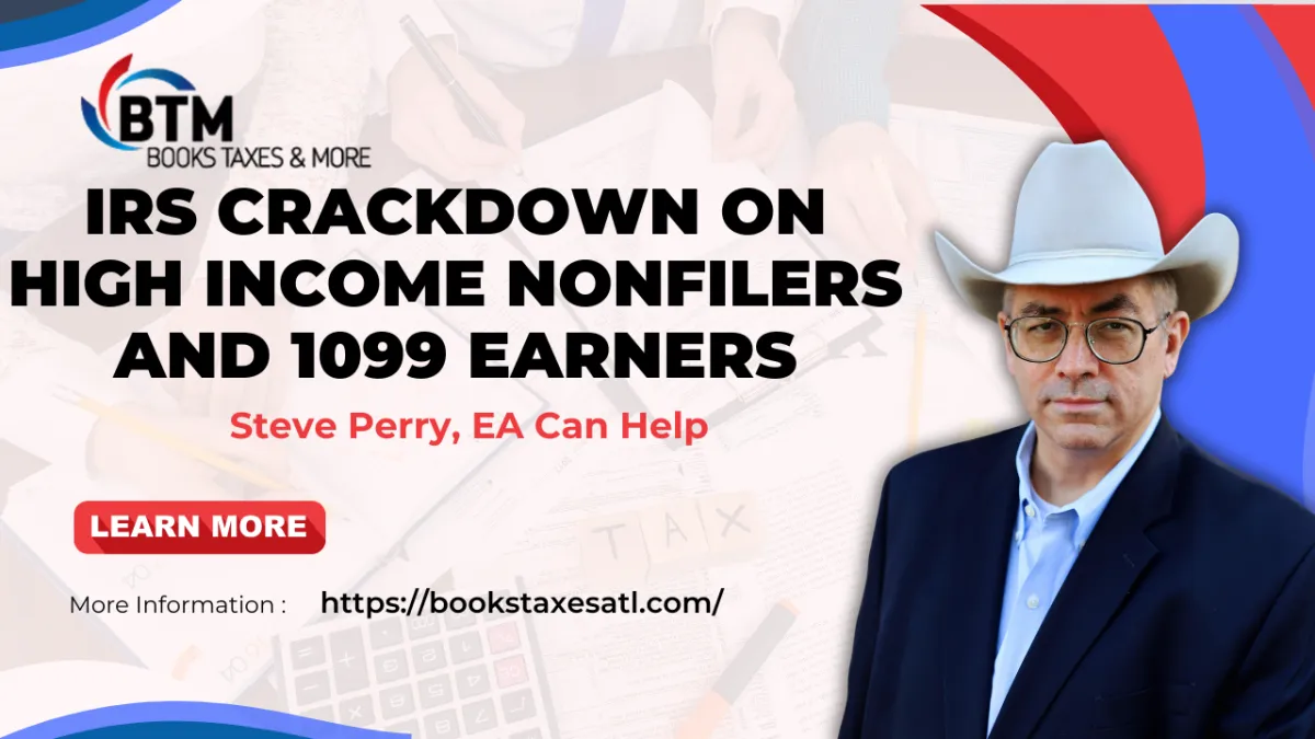 IRS Crackdown On High Income Nonfilers And 1099 Earners