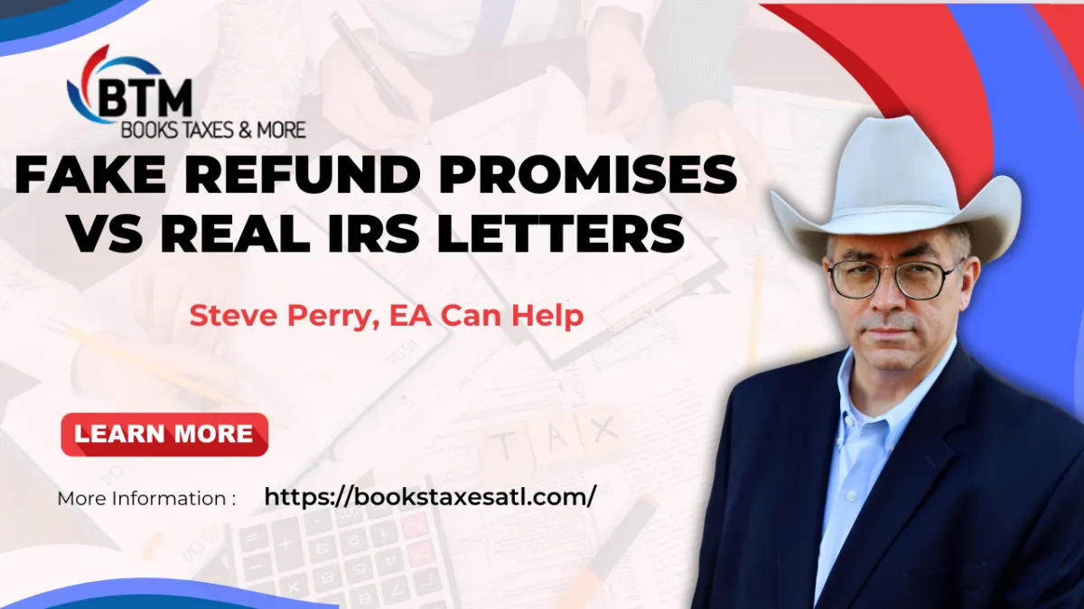Fake Refund Promises vs Real IRS Letters