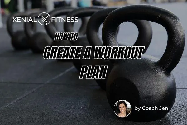 How to create a workout plan