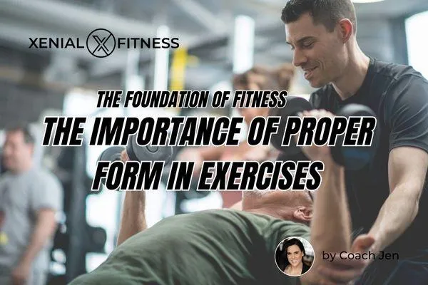The Importance of Proper Form in Exercises