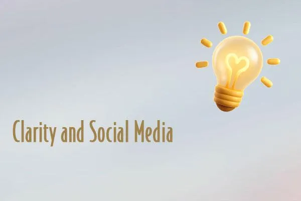 Social Media—Gaining Clarity