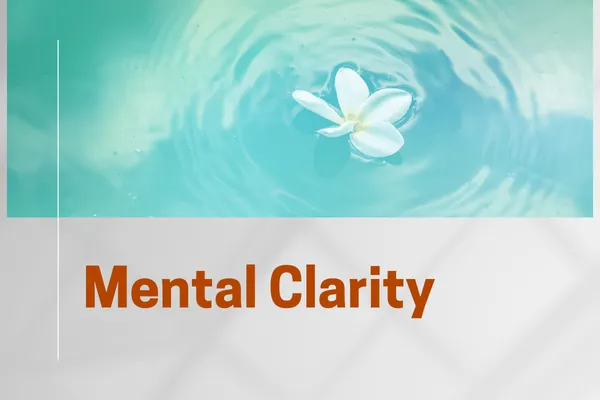 Mental Clarity