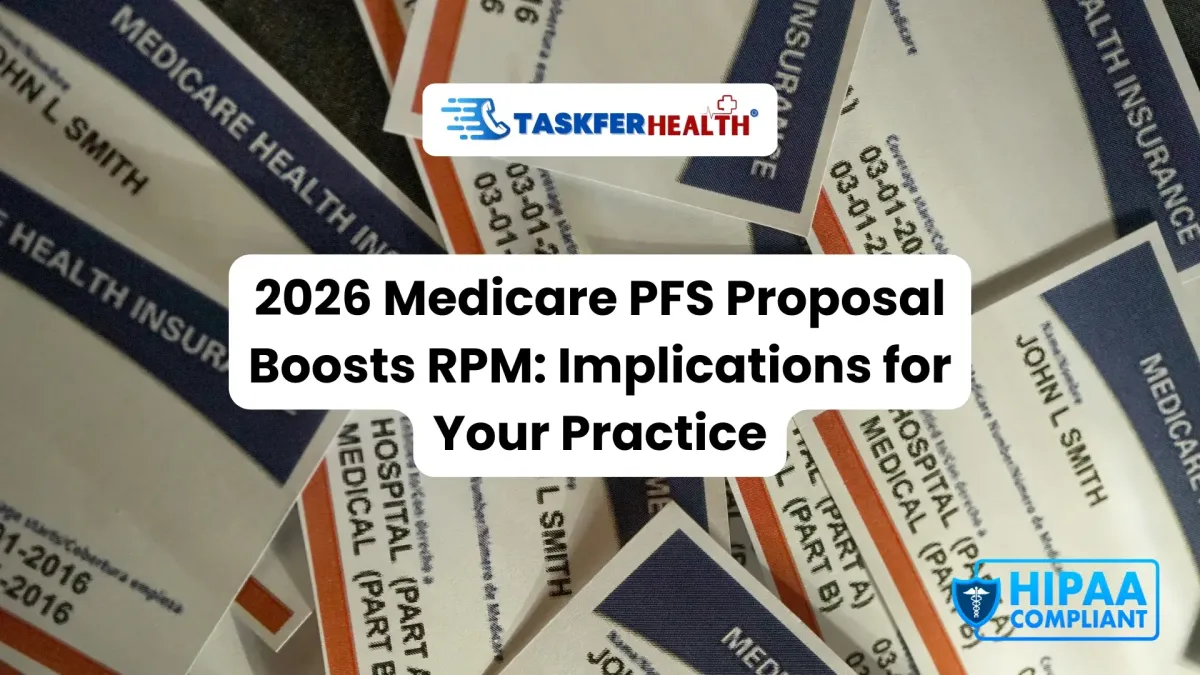 2026 Medicare PFS Proposal Boosts RPM: Implications for Your Practice
