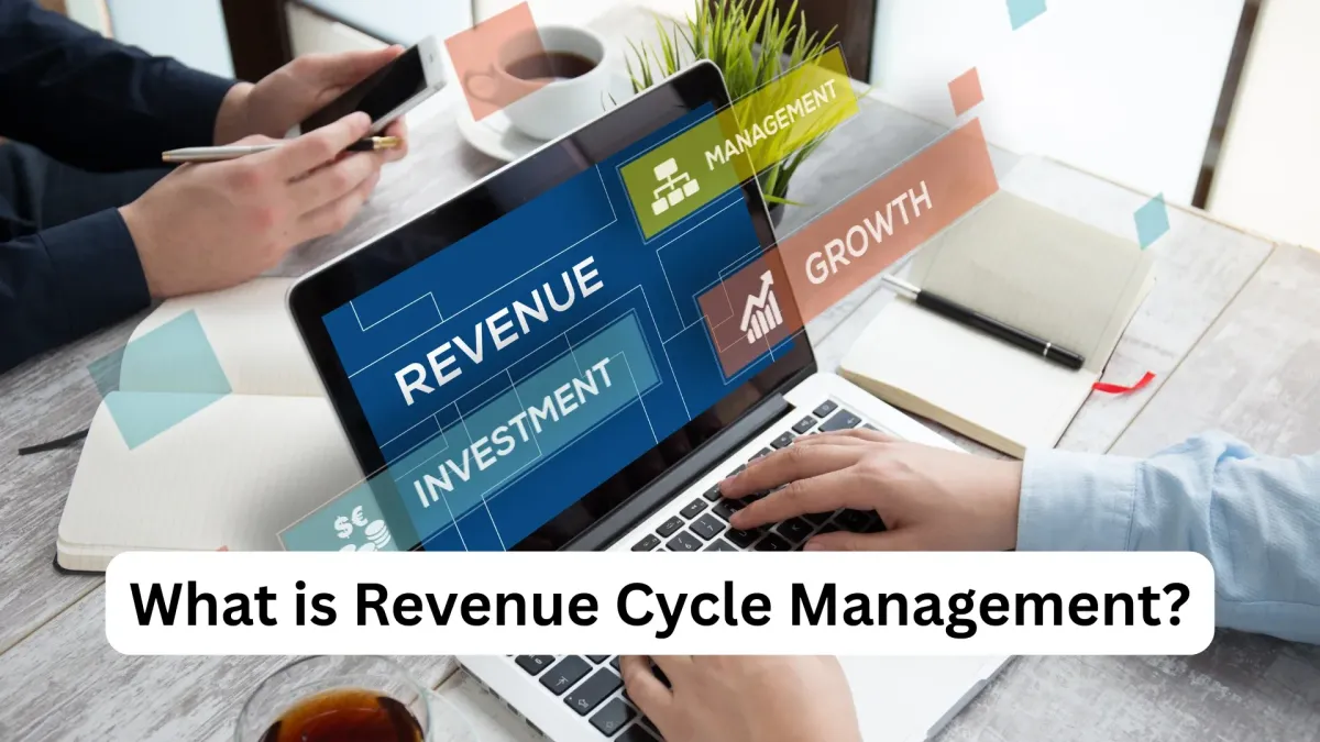 What is Revenue Cycle Management?
