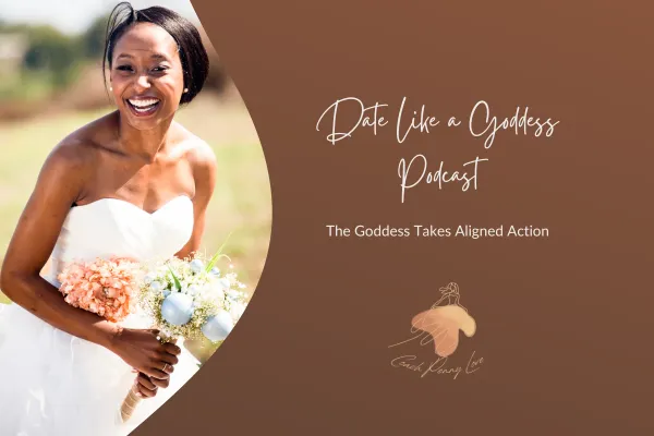 The Goddess Takes Aligned Action 💕