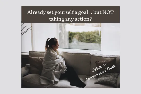 Not taking action ... and dont know why?