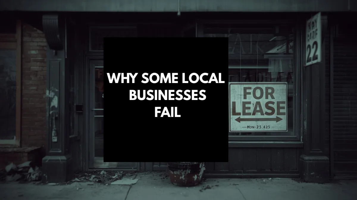 Why Some Local Businesses Fail