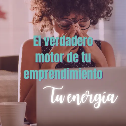 El verdadero motor de tu emprendimiento