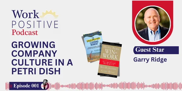 EP 001 | Growing Company Culture in a Petri Dish | Gary Ridge
