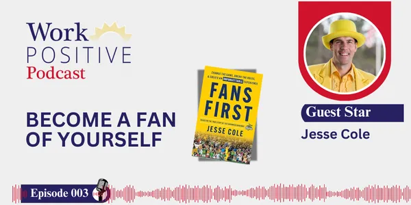EP 003 | Become a Fan of Yourself | Jesse Cole