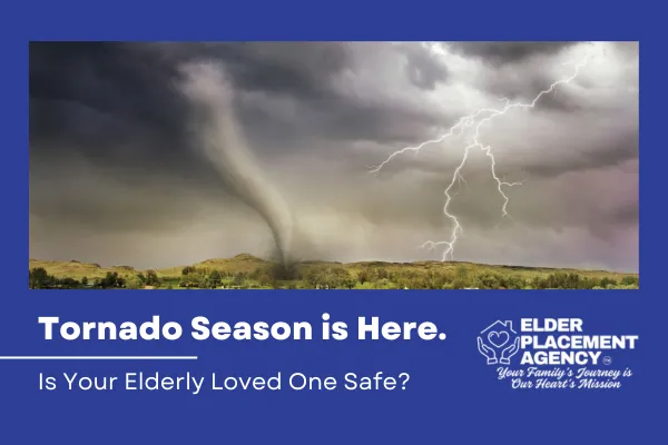 Alone in a Tornado: How to Protect Elderly Loved Ones Before Disaster Strikes