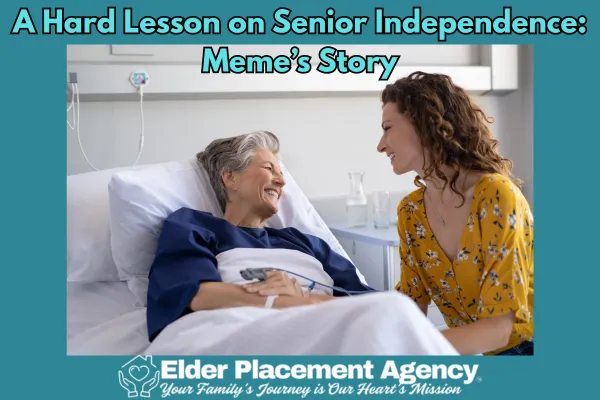 Meme’s Story: The Moment We Knew We Needed Elder Placement Agency
