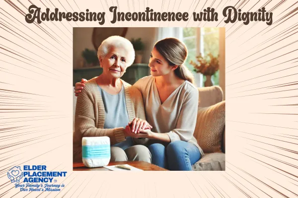 How to Address Incontinence Issues in a Dignified Manner