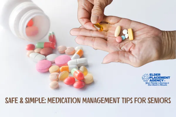 Medication Management for Seniors: Avoiding Risks and Staying on Track