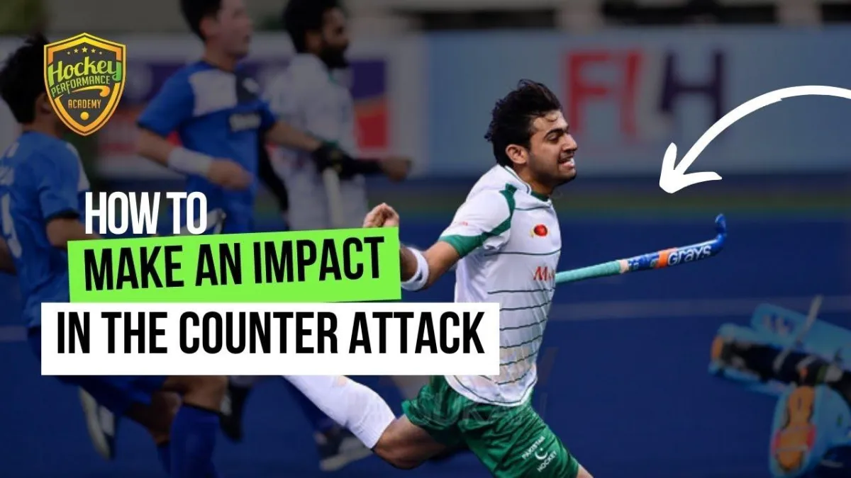 Make An Impact In The Counter Attack in Field Hockey