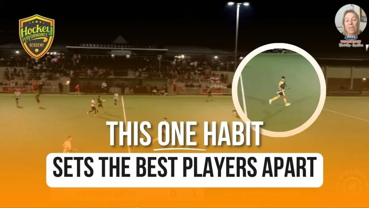 One habit that sets the best field hockey players apart