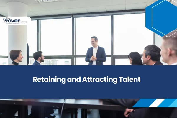 Retaining and Attracting Talent