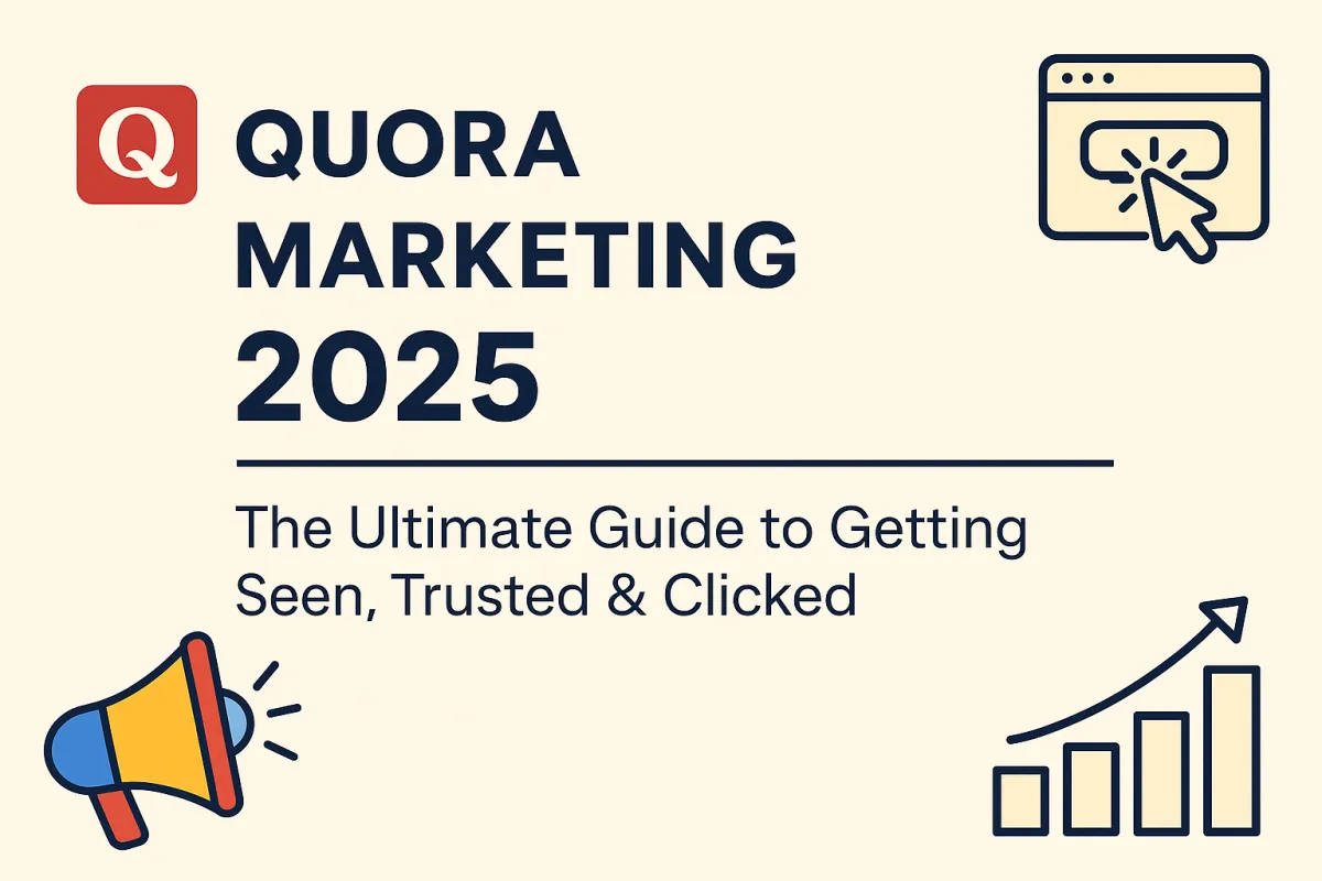 Quora Marketing in 2025