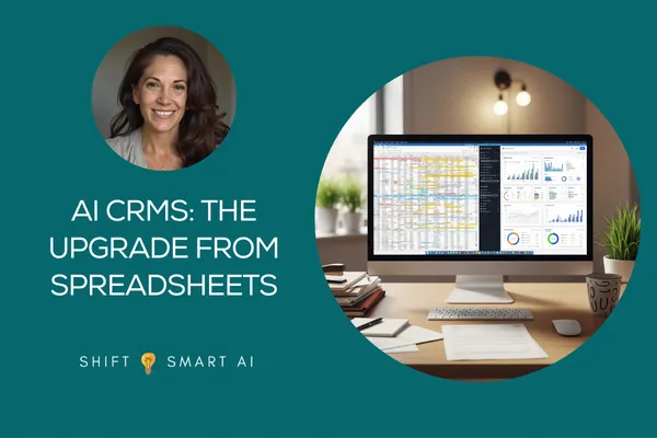  How AI CRMs Outperform Your Old Spreadsheet (and Why It’s Time to Ditch It)